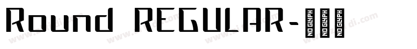 Round REGULAR字体转换